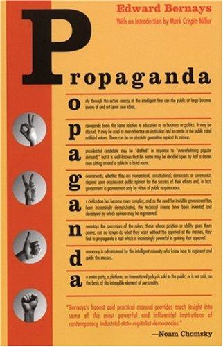 Mark Crispin Miller, Edward L. Bernays: Propaganda (Paperback, 2004, Ig Publishing)