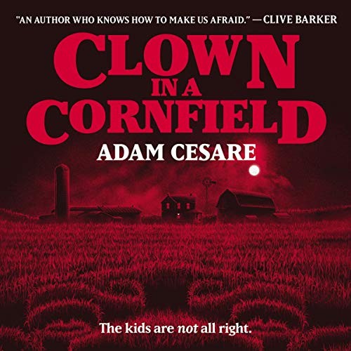 Jesse Vilinsky, Adam Cesare: Clown in a Cornfield (AudiobookFormat, 2020, Harpercollins, HarperCollins)