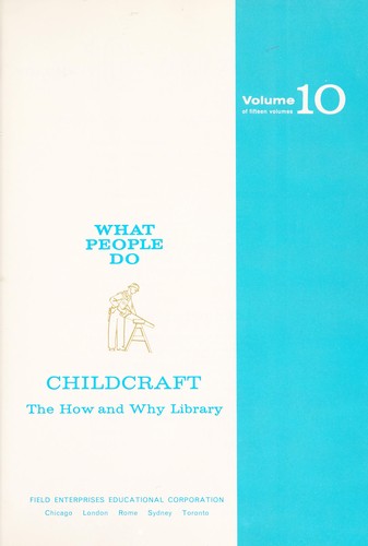 No name, World Book-Childcraft International, World Book, Inc, Childcraft, World Book Encyclopedia, John Morris Jones, J. Morris Jones, Quarrie Corporation, Alice Dalgliesh: Childcraft (1970, Field Enterprises Educational Corp.)