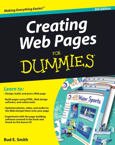 Bud E. Smith: Creating Web pages for dummies (2009, Wiley Pub.)