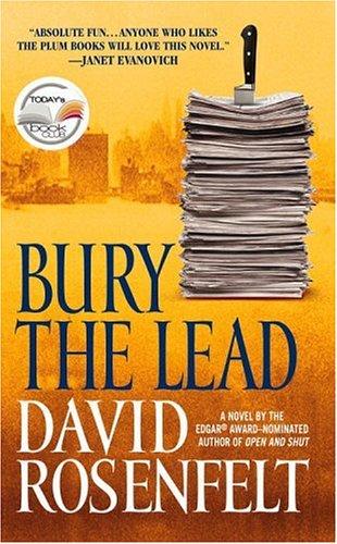 David Rosenfelt: Bury the lead