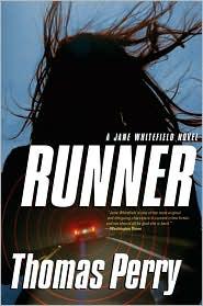 Thomas Perry: Runner (Paperback, 2010, mariner)