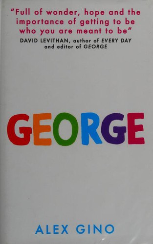 Alex Gino: George (2015, Scholastic)