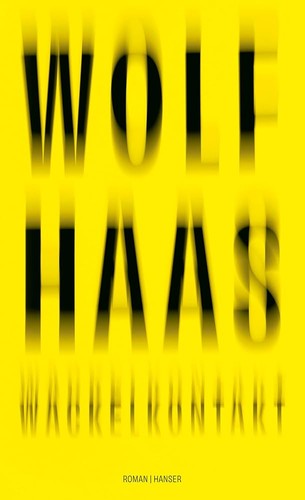 Wolf Haas: Wackelkontakt (German language, 2025, Carl Hanser Verlag GmbH & Co. KG)