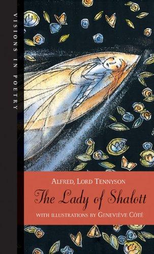 The Lady of Shalott (Visions in Poetry) (Hardcover, 2005, Kids Can Press, Ltd.)