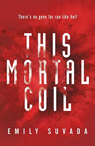 Emily Suvada: This Mortal Coil (Paperback, PENGUIN RANDOM HOUSE)