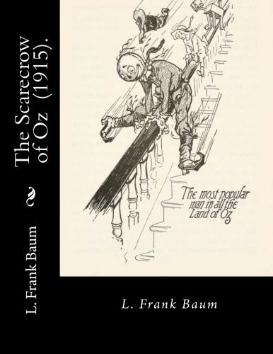 L. Frank Baum: The Scarecrow of Oz  .  By : L. Frank Baum (Paperback, 2018, CreateSpace Independent Publishing Platform)