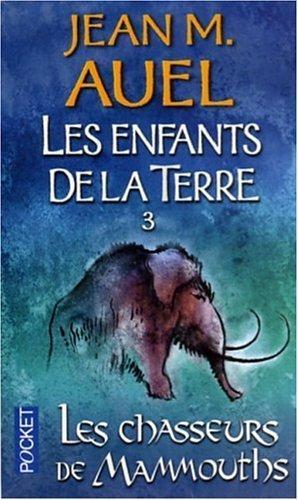 Les chasseurs de mammouths (Paperback, French language, 1994, Presse Pocket)