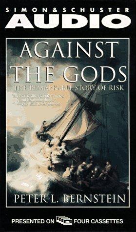 Peter L. Bernstein: Against the Gods (AudiobookFormat, 1997, Simon & Schuster Audio)