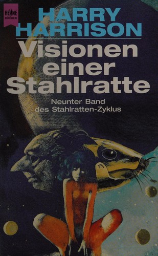 Harry Harrison: Visionen einer Stahlratte (German language, 1995, Heyne)