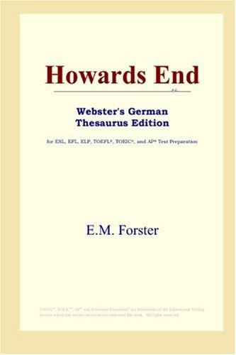 Howards End (Webster's German Thesaurus Edition) (Paperback, 2006, ICON Group International, Inc.)