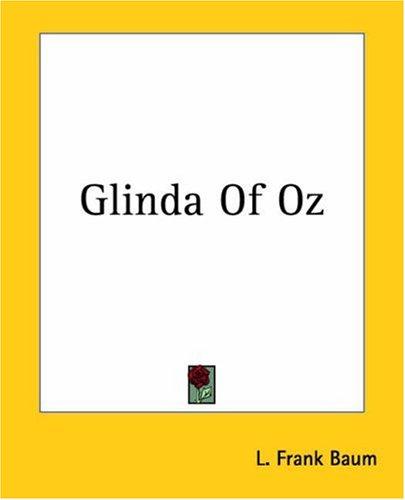 Glinda Of Oz (Paperback, 2004, Kessinger Publishing)