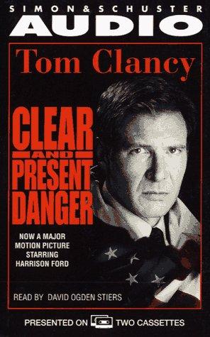 Tom Clancy: Clear and Present Danger (AudiobookFormat, 1994, Simon & Schuster Audio)