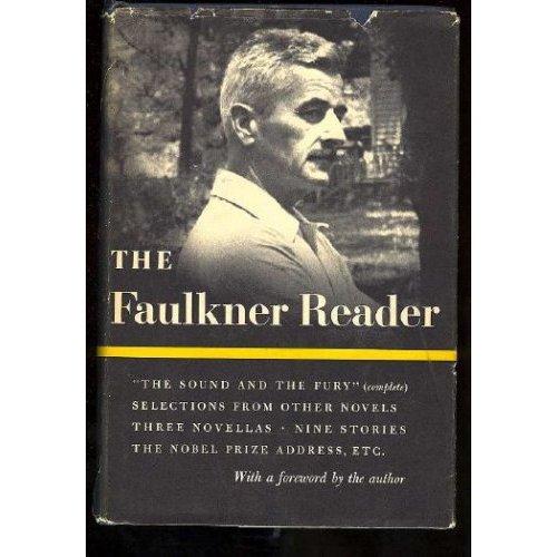 William Faulkner: The Faulkner reader (1946, Random House)