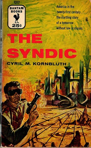 C. M. Kornbluth: The Syndic (1955, Bantam Books)