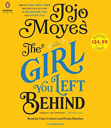 Jojo Moyes: The Girl You Left Behind (AudiobookFormat, 2016, Penguin Audio)