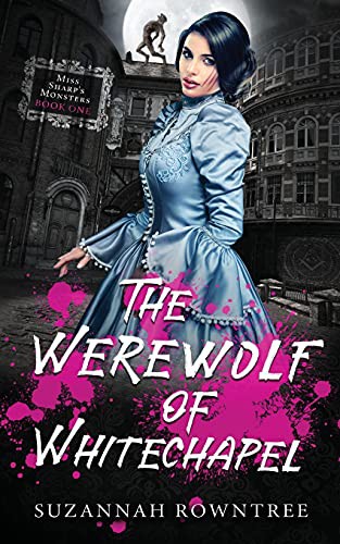 The Werewolf of Whitechapel (Paperback, 2021, Bocfodder Press)