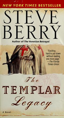 Steve Berry: The Templar Legacy (Paperback, 2007, Ballantine Books)