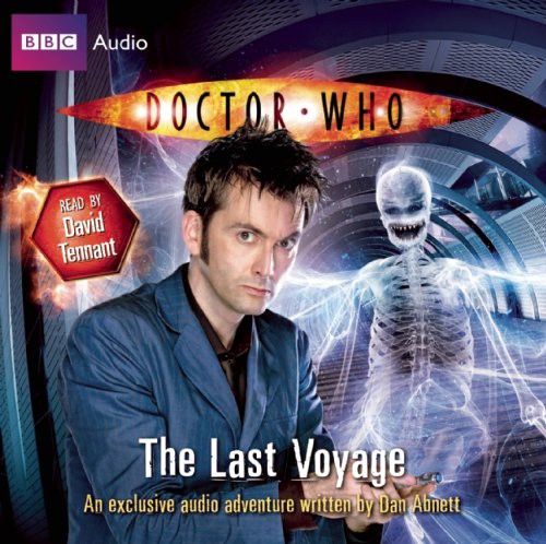 Doctor Who : The Last Voyage (AudiobookFormat, 2010, AudioGO Ltd.)