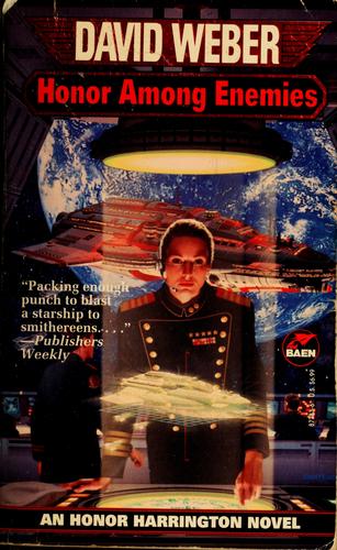 Honor among enemies (Paperback, 1997, Baen, Distributed by Simon and Schuster)
