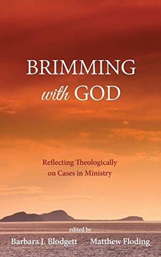 Brimming with God (Hardcover, 2015, Wipf and Stock)