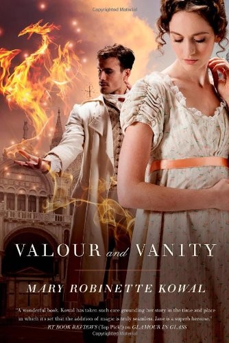Valour And Vanity (Hardcover, 2014, Tom Doherty Associates Books)