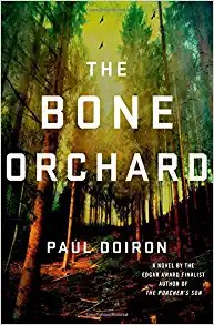 Paul Doiron: The bone orchard (2014, Minotaur Books)