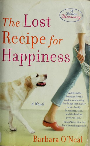 The lost recipe for happiness (2009, Bantam Discovery)