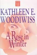 Jayne Ann Krentz: A rose in winter (1998, Wheeler Pub.)