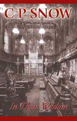 C. P. Snow: In Their Wisdom (Paperback, House of Stratus)