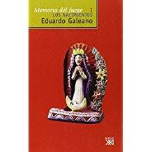 Memoria del Fuego 1. Los Nacimientos (Paperback, Spanish language, 2001, Editores Siglo XXI de Espana, S.A.)