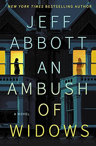 Jeff Abbott: An Ambush of Widows (Paperback, 2022, Grand Central Publishing)