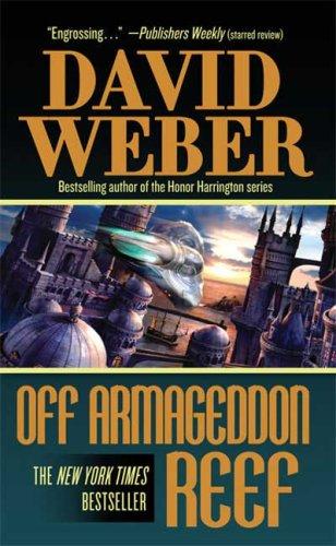 David Weber: Off Armageddon Reef (Paperback, 2008, Tor Science Fiction)