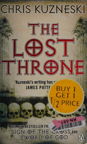 Chris Kuzneski: Lost Throne (2009, Penguin Books, Limited)