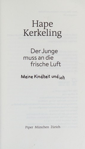 Hape Kerkeling: Der Junge muss an die frische Luft (Hardcover, 2014, Piper Verlag GmbH)