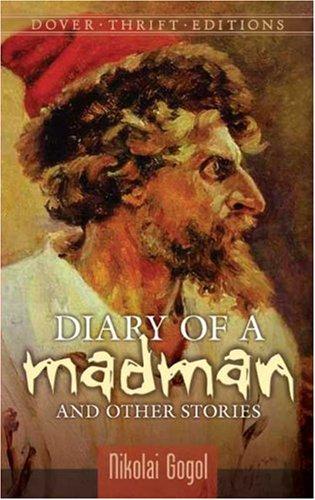 Nikolai Gogol: Diary of a Madman and Other Stories (Thrift Edition) (Paperback, 2006, Dover Publications)