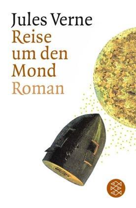 Jules Verne: Reise um den Mond. (Paperback, German language, 1997, Fischer (Tb.), Frankfurt)