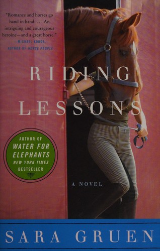 Sara Gruen: Riding lessons (Paperback, 2007, Harper Collins Publishers)