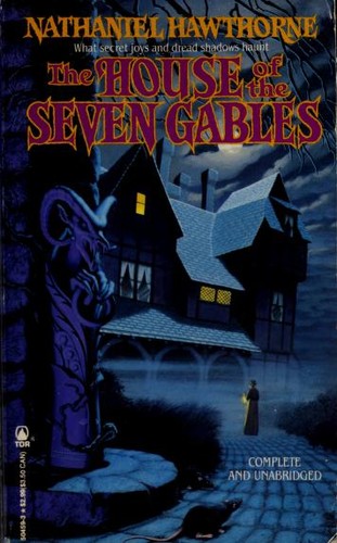 The House of the Seven Gables
            
                Tor Classics (1989, Aerie)