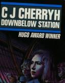 Downbelow Station. (Hardcover, 1985, Severn House)