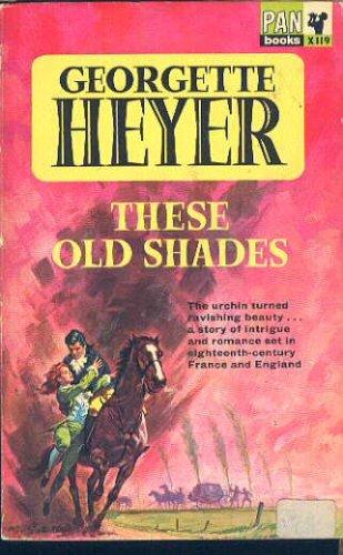 Georgette Heyer: These Old Shades (1980, Fawcett)