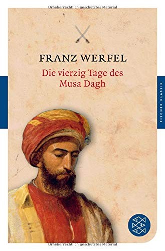 Franz Werfel: Die Vierzig Tage DES Musa Dagh (Paperback, 2011, Fischer Taschenbuch Verlag GmbH)