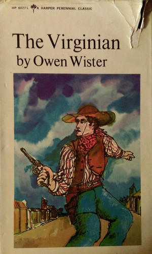 Owen Wister: The Virginian (1965, Harper & Row)