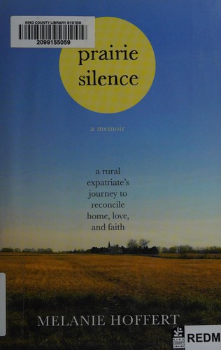 Prairie silence (2013, Beacon Press)