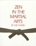 Joe Hyams: Zen in the martial arts (1979, J. P. Tarcher, distributed by St. Martin's Press)