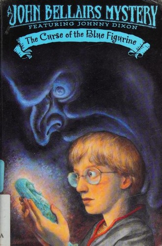 John Bellairs: The Curse of the Blue Figurine (Paperback, 1996, Puffin)