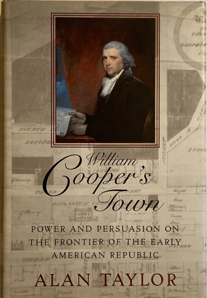 Alan Taylor: William Cooper's Town (Hardcover, 1996, Alfred A. Knopf)