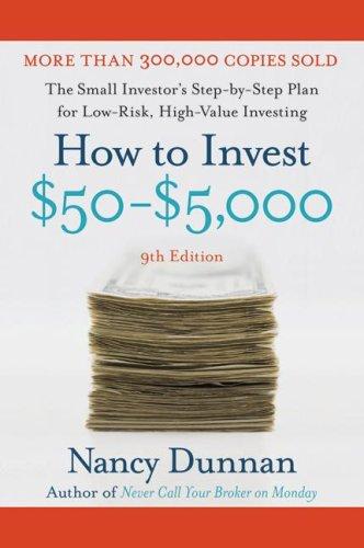 Nancy Dunnan: How to Invest $50-$5,000 9e (Paperback, 2007, Collins)