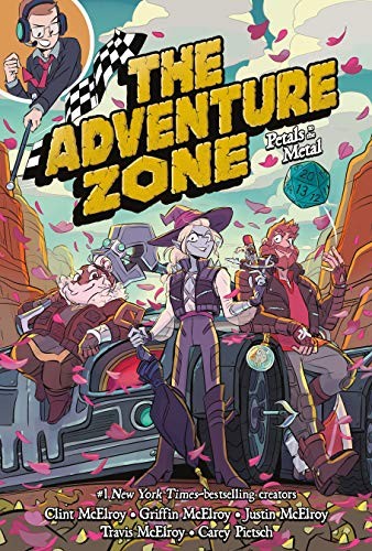 Carey Pietsch, Justin McElroy, Clint McElroy, Griffin McElroy, Travis McElroy: The Adventure Zone (Paperback, 2020, First Second)