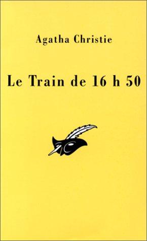 Agatha Christie, Pierre Girard: Le Train de 16h50 (French language, 1988, Librairie des Champs-Elysées)